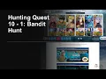 FGONA Hunting Quest 10-1 Bandit Hunt - Pride Rank 3 turn