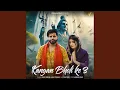 Download Lagu Kangan Bholi ke 3