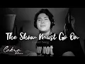 Download Lagu Queen - The show must Go on ( cover )