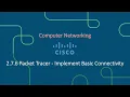 2 7 6 Packet Tracer - Implement Basic Connectivity