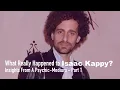 What Really Happened to Isaac Kappy - Part 1