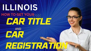 ILLINOIS HOW TO GET YOUR CAR TITLE AND CAR REGISTRATION EASY AS 1-2-3