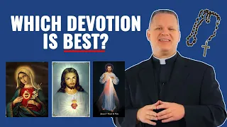 There are Many Catholic Devotions - Which One is Best