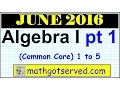June 2016 NYS Algebra 1 Common Core Regents Examination solutions worked out 1 to 5