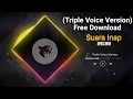 Download Lagu SUARA INAP SPR13(Triple Voice Version)  - Free Download