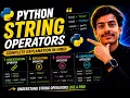 Python String Operators Explained Complete Tutorial in Hindi