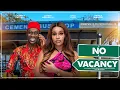 NO VACANCY - LATEEF ADEDIMEJI, ONYI ALEX latest 2025 nigerian movies