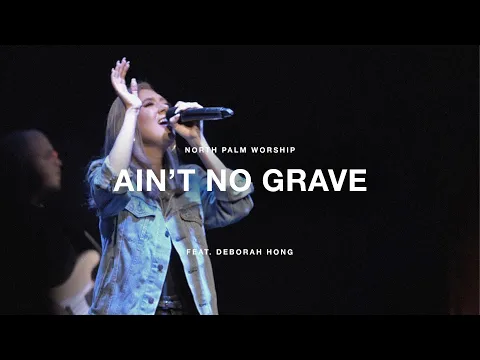 Download MP3 Ain't No Grave by Bethel Music