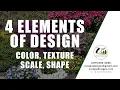 4 Elements of Design Color Texture Scale Shape - Zscape Landscape Designs