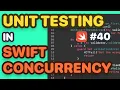 Unit Testing in Swift Concurrency Unit Testing Networking Code in Swift Concurrency