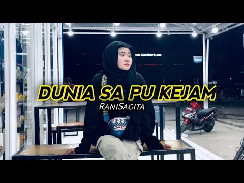 Download MP3 DJ SAD!! DUNIA SA PU KEJAM - ( RaniSagita ) New Remix Slow 2024!!!