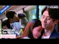 Download Lagu 【EP16】That kiss made me realize how much you mean to me. 💋❤️ | Summit of Our Youth | YOUKU