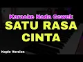 Download Lagu SATU RASA CINTA - KARAOKE NADA CEWEK (DANGDUT KOPLO)