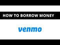 How to borrow money from Venmo