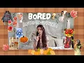 Creative things to do when you re BORED this Autumn hobby girl