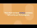 Getting Started with Python Your First Python Program
