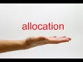 How to Pronounce allocation - American English