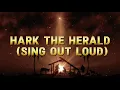 Lagu HARK THE HERALD (SING OUT LOUD) KARAOKE INSTRUMENTALS by Spiritual Choir | Micheal Babs