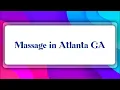 Top 10 Massage in Atlanta GA