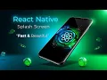 How to Add a Splash Screen in React Native 2025 Custom Splash Screen Tutorial