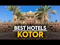 Best Hotels In Kotor Montenegro - Top 5 Picks For Any Budget