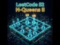 LeetCode 52 N-Queens II in less than 5 minutes Backtracking