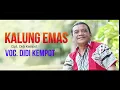 Download Lagu Didi Kempot - Kalung Emas | Dangdut (Official Music Video)