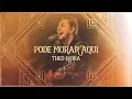 Lagu PODE MORAR AQUI | THEO RUBIA (Vídeo Oficial) - Ao Vivo