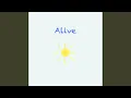 Alive