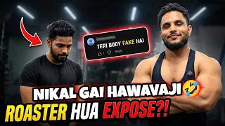 Online Roaster Challenged Me to Lift 120 KG... (Big Mistake)π± | Roaster Exposed π₯ || Fit With Anil