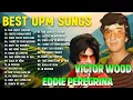 Download Lagu Eddie Peregrina, Victor Wood  Greatest Love Song 80s 90s   Greatest Hits Full Playlist 2025 #medley