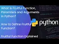 What is Fruitful Function How to Define Fruitful Function Fruitful Function Explained