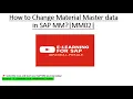 28 How to Change Material Master data in SAP MM MM02