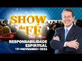 Lagu Show da Fé | Responsabilidade espiritual (19/11/2025)