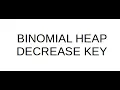 Binomial heap decrease key
