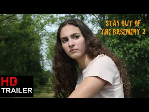 STAY OUT OF THE BASEMENT 2 - 2024 Horror Movie Preview