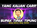Download Lagu DJ SUPAK TIPAK TIPUNG VIRAL TIKTOK TERBARU 2022 - DJ SIPAK NANDOK NANDOK MEYDEN VIRAL TIKTOK