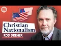 America s Christian Nationalist Dilemma Rod Dreher Dual Citizens