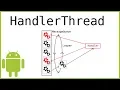 HandlerThread - Android Studio Tutorial
