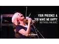 Bethel Live - Your Presence \u0026 You Make Me Happy (subtitulado en español)