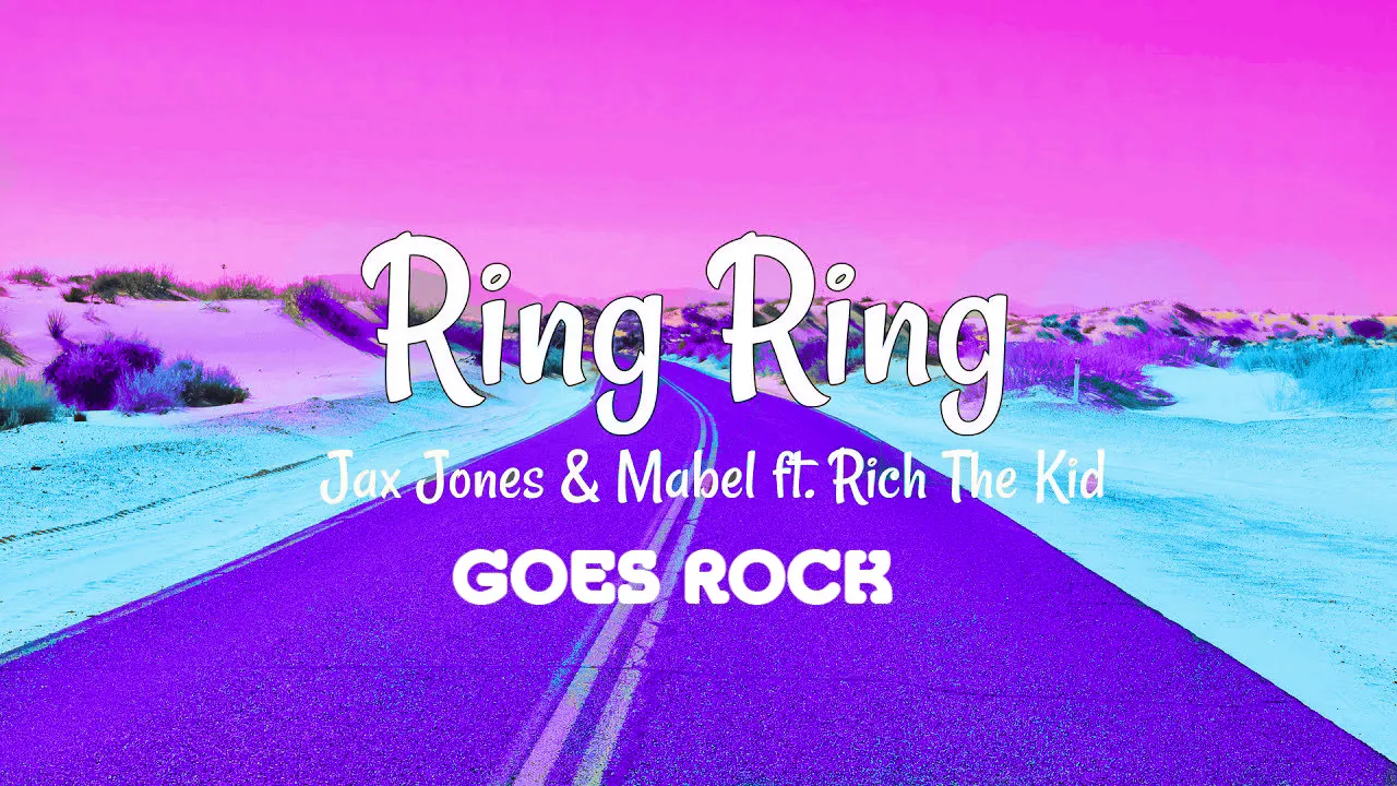 Jax Jones, Mabel - Ring Ring ft. Rich The Kid ROCK Remix