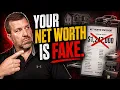 Your Net Worth is WRONG Here s Why What to Do