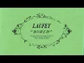 Lagu Laufey - Bored (Official Lyric Video With Chords)