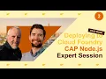 CAP Node js Expert Session Deploying to Cloud Foundry Easy Mode