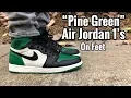Air Jordan 1 Pine Green on feet