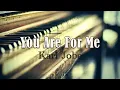 Download Lagu You Are For Me - Kari Jobe - Lyric Video