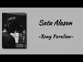 Satu Alasan - Rony Parulian | Lirik lagu