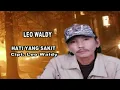 Leo Waldy - Hati Yang Sakit (Original VCD Karaoke)