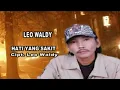 Lagu Leo Waldy - Hati Yang Sakit (Original VCD Karaoke)