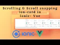 Scrolling and scroll snapping in Ionic Vue